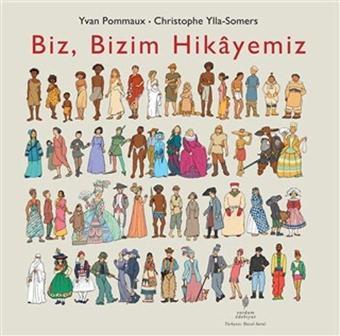 Biz Bizim Hikayemiz - Christophe Ylla Somers - Yordam Edebiyat