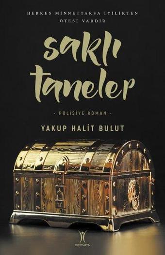 Saklı Taneler - Yakup Halit Bulut - Yeniyüzyıl