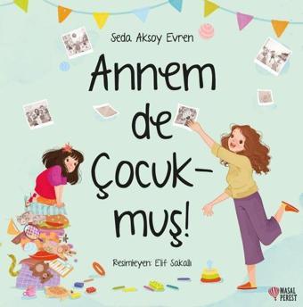 Annem de Çocukmuş - Seda Aksoy Evren - Masalperest