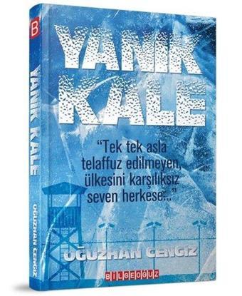 Yanık Kale - Oğuzhan Cengiz - Bilgeoğuz Yayınları