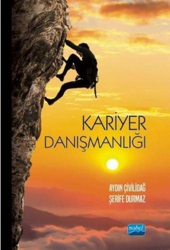 Kariyer Danışmanlığı - Aydın Çivilidağ - Nobel Akademik Yayıncılık