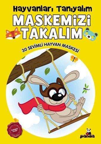 Hayvanları Tanıyalım Maskemizi Takalım - 30 Sevimli Hayvan Maskesi - Afife Çoruk - Panda