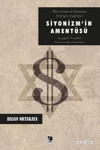 Siyonizmin Amentüsü - Hasan Ortakaya - Çıra Yayınları