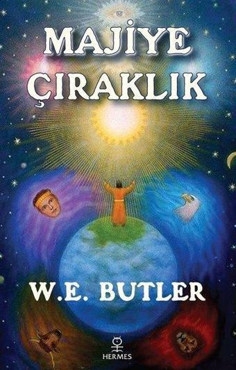 Majiye Çıraklık - W. E. Butler - Hermes Yayınları