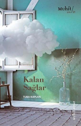 Kalan Sağlar - Tuba Kaplan - Muhit Kitap