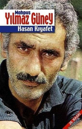 Mahpus Yılmaz Güney - Hasan Kıyafet - Ceylan Yayıncılık