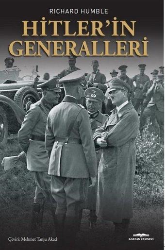 Hitlerin Generalleri - Richard Humble - Kastaş Yayınları