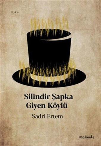 Silindir Şapka Giyen Köylü - Sadri Ertem - Vacilando Kitap