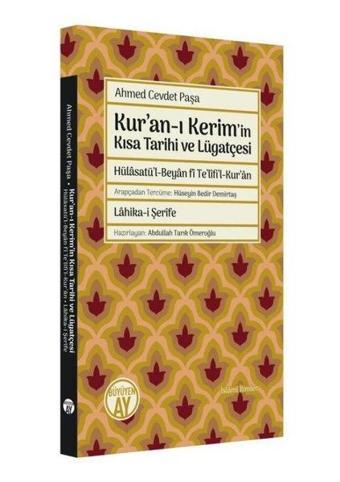 Kuran-ı Kerimin Kısa Tarihi ve Lügatçesi - Ahmed Cevdet Paşa - Büyüyenay Yayınları