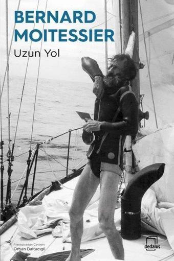 Uzun Yol - Bernard Moitessier - Dedalus