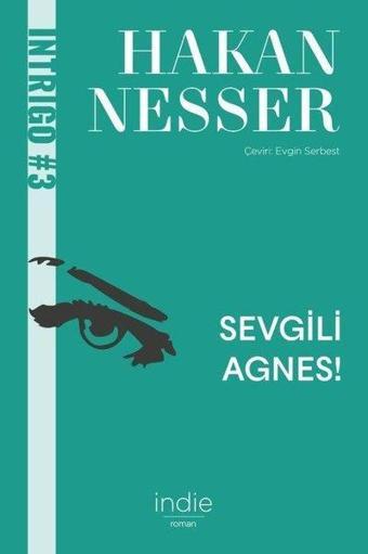 Sevgili Agnes - Hakan Nesser - İndie