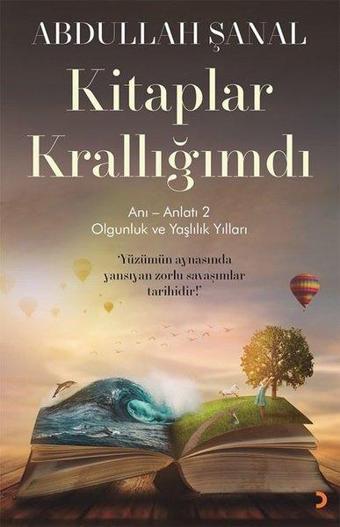 Kitaplar Krallığımdı - Abdullah Şanal - Cinius Yayınevi
