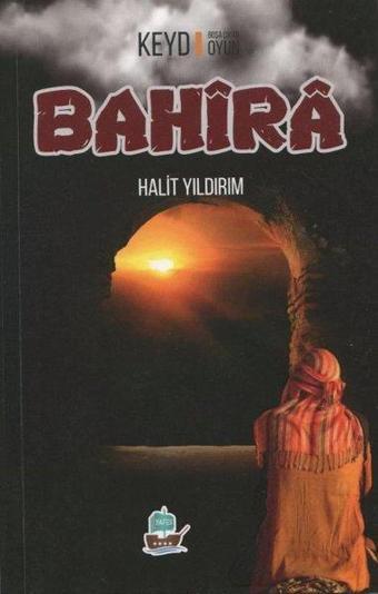 KYD - Boşa Çıkan Oyun Bahira - Halit Yıldırım - Yafes Yayınları