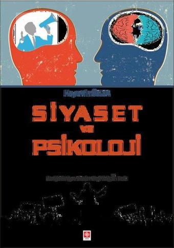 Siyaset ve Psikoloji - Hayrettin Özler - Ekin Basım Yayın