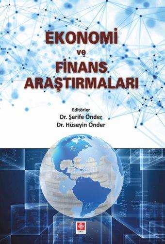 Ekonomi ve Finans Araştırmaları - Ekin Basım Yayın