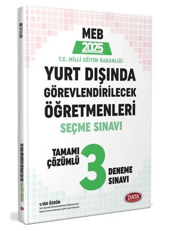 Data 2025 MEB Yurt Dışında Görevlendirilecek Öğretmenleri Seçme Sınavı 3 Deneme Çözümlü Data Yayınları - Data Yayınları