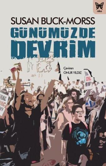 Günümüzde Devrim - Susan Buck Morss - Nika Yayınevi