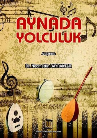 Aynada Yolculuk - Necmettin Bayraktar - Baygenç Yayıncılık