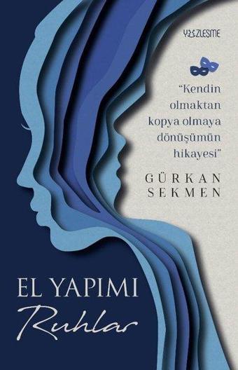 El Yapımı Ruhlar - Gürkan Sekmen - Yüzleşme