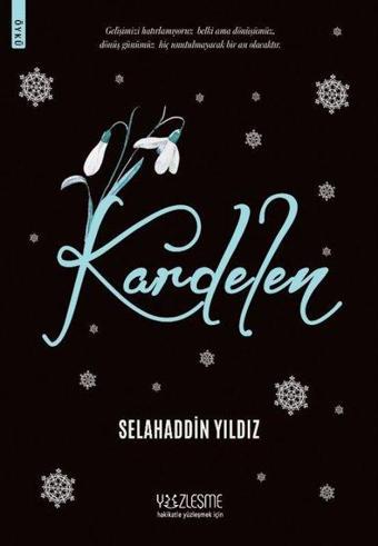 Kardelen - Selahattin Yıldız - Yüzleşme