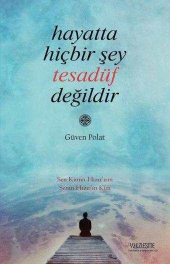 Hayatta Hiçbir Şey Tesadüf Değildir - Güven Polat - Yüzleşme