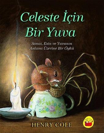 Celeste İçin Bir Yuva - Henry Cole - Kuraldışı Yayınları