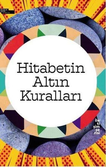 Hitabetin Altın Kuralları - Tarık Efe - İnsan ve Hayat Kitaplığı