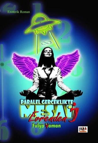 Paralel Gerçeklikte  Mesai - Tilki Kitap