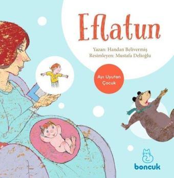 Eflatun - Handan Belivermiş - Boncuk Yayınları