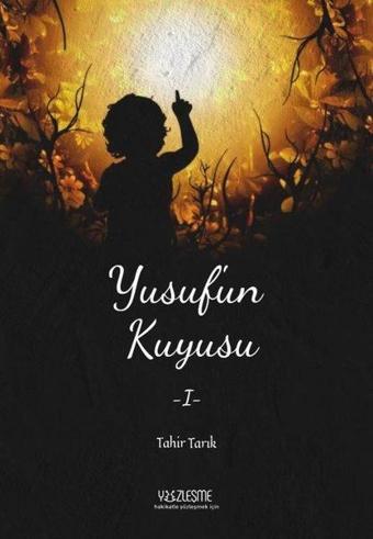 Yusuf'un Kuyusu 1 - Tahir Tarık - Yüzleşme