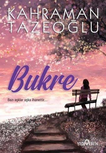 Bukre - Kahraman Tazeoğlu - Yediveren Yayınları