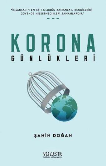 Korona Günlükleri - Şahin Doğan - Yüzleşme