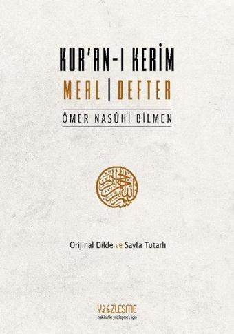 Kur'an - Meal Defter - Ömer Nasuhi Bilmen - Yüzleşme