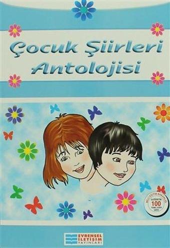 Çocuk Şiirleri Antolojisi - Rüştü Aydoğan - Evrensel İletişim Yayınları