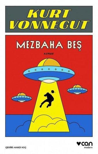 Mezbaha Beş - Kurt Vonnegut - Can Yayınları