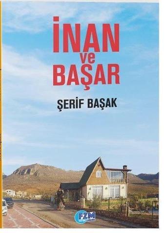 İnan ve Başar - Şerif Başak - FZM Yayın Grubu