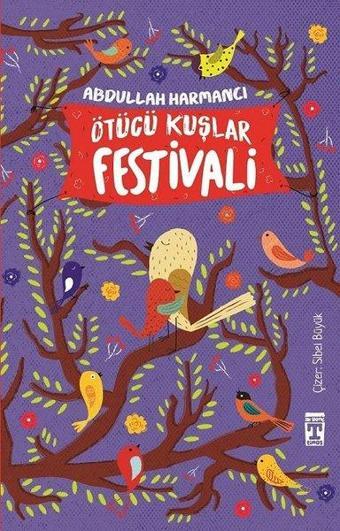 Ötücü Kuşlar Festivali - Abdullah Harmancı - Timaş İlk Genç