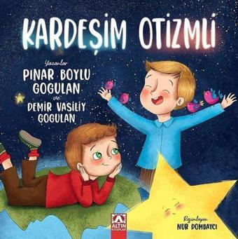 Kardeşim Otizmli - Demir Vasiliy Gogulan - Altın Kitaplar