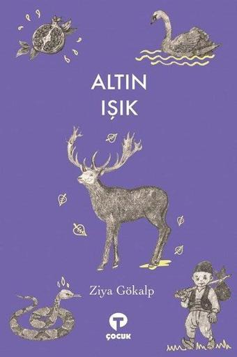 Altın Işık - Ziya Gökalp - Turkuvaz Çocuk