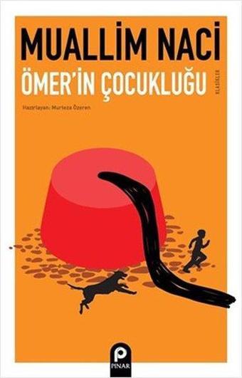Ömer'in Çocukluğu - Klasikler - Muallim Naci - Pınar Yayıncılık