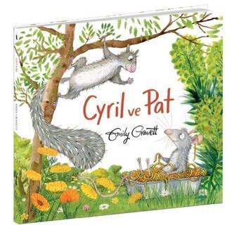 Cyril ve Pat - Emily Gravett - Beta Kids