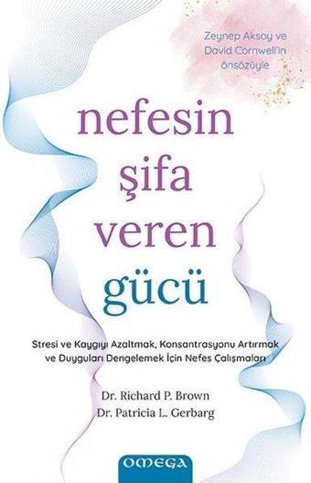 Omega Nefesin Şifa Veren Gücü - Patricia L. Gerbarg