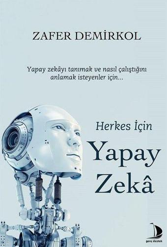 Herkes İçin Yapay Zeka - Zafer Demirkol - Genç Destek