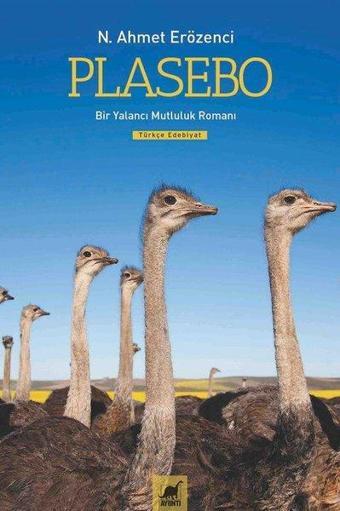 Plasebo - Bir Yalancı Mutluluk Romanı - Ayrıntı Yayınları