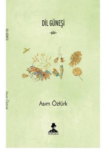 Dil Güneşi - Asım Öztürk - İmgenin Çocukları