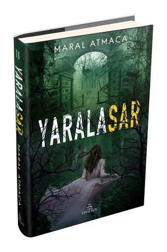 Yaralasar 2 - Ephesus Yayınları