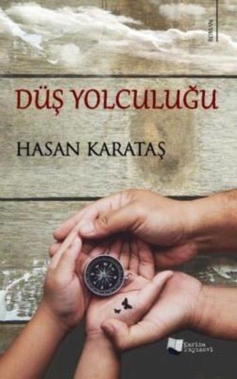 Düş Yolculuğu - Hasan Karataş - Karina Yayınevi