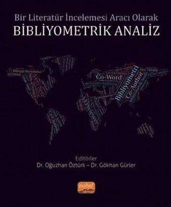 Bir Literatür İncelemesi Aracı Olarak Bibliyometrik Analiz - Kolektif  - Nobel Bilimsel Eserler