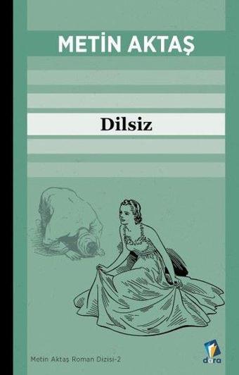 Dilsiz - Metin Aktaş - Dara