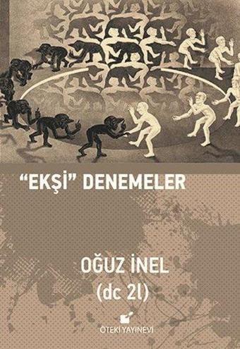 Ekşi - Denemeler - Oğuz İnel - Öteki Yayınevi